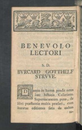 Benevolo lectori S.D. Burcard Gotthelf Struve.