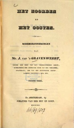 Het noorden en het oosten : Reisherinneringen, 3. (1841). - 302 S.