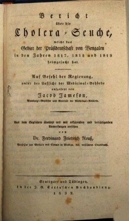 Bericht über die Cholera-Seuche, welche das Gebiet der Präsidentschaft von Bengalen 1817 bis 1819 heimgesucht hat