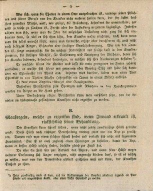 B. Maaßregeln, welche zu ergreifen sind, wenn Jemand erkrankt ist, rücksichtlich seiner Behandlung