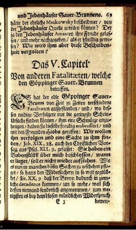 Das V. Capitel. Von anderen Fatalitæten/welche den Göppinger Sauer-Brunnen betroffen.