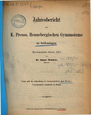 Jahresbericht des K.-Preuß. Hennebergischen Gymnasiums zu Schleusingen. 1873/74