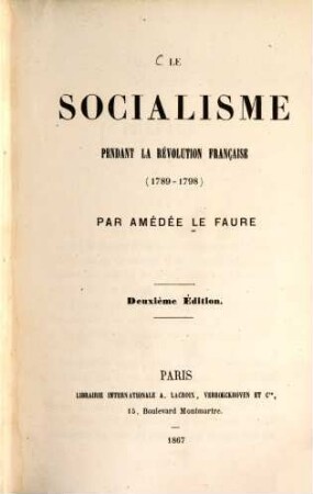Le socialisme pendant la révolution française  par Amédée Le Faure