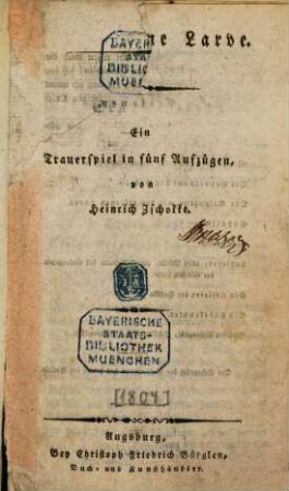 Die eiserne Larve : Ein Trauerspiel in 5 Aufzügen