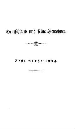 Deutschland und seine Bewohner. Erste Abtheilung