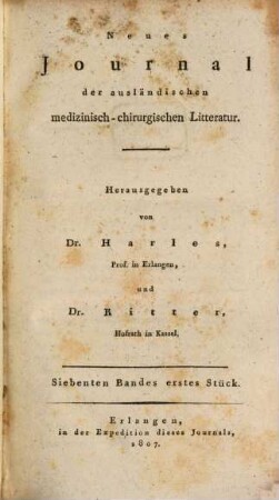 Neues Journal der ausländischen medicinisch-chirurgischen Litteratur. 7. 1807