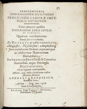 Semicenturia Conclusionum Selectarum Processum Camerae Imperialis Novissimum concernentium : Cum annexis passim Differentiis Iuris Civilis Et Canonici