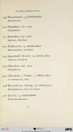 Kästchen und Schachteln des 14.-16. Jahrhunderts (Nr. 299-342)