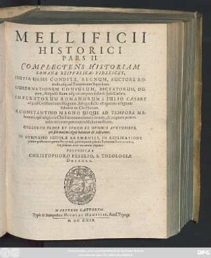 2: Mellificium Historicum Integrum ...