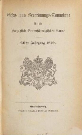 Gesetz- und Verordnungssammlung für die Herzoglich-Braunschweigischen Lande. 66. 1879