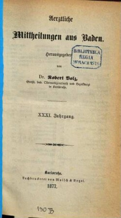 Ärztliche Mitteilungen aus und für Baden. 31. 1877