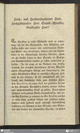 Hoch- und Hochwohlgeborner Herr, Hochgebietender Herr Staats-Minister, Gnaedigster Herr!