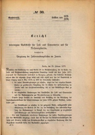 Protokolle über die Verhandlungen des Bundesrats des Deutschen Reichs. Drucksachen zu den Verhandlungen des Bundesrats des Deutschen Reichs. 1876