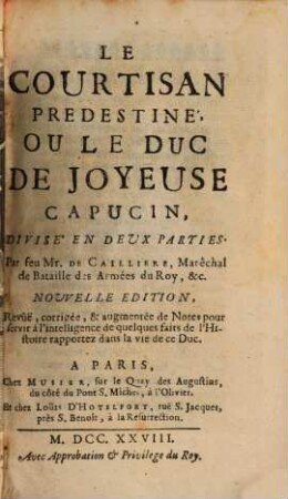 Histoire du duc de Joyeuse ou le Courtisan predestiné