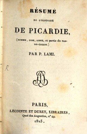 Resumé de l'histoire de Picardie ...