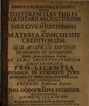 Dissertatio iuridica, exhibens differentias iuris statutarii Argentinensis et iuris civilis Iustinianei in materia concursus creditorum