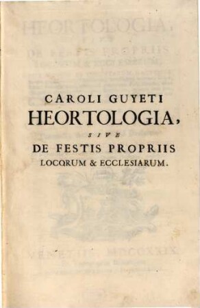 Heortologia : sive de festis propriis locorum et ecclesiarum