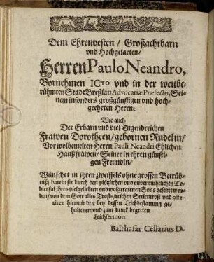 Dem Ehrenvesten/ Großachtbarn und Hochgelarten Herren Paulo Neandro [...] Wie auch [...] Frawen Dorotheen/ gebornen Rudelin [...]