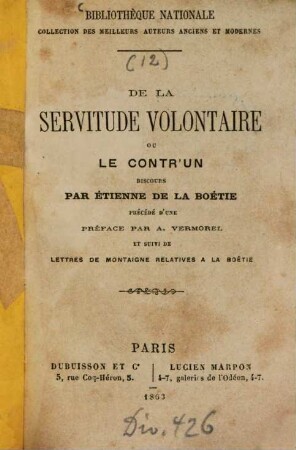 De la servitude volontaire ou le contr'un