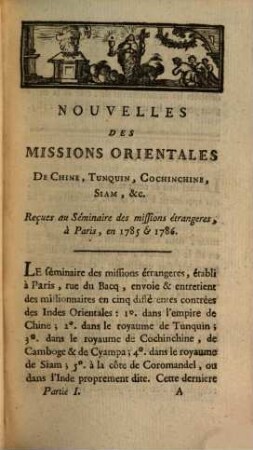 Nouvelles Des Missions Orientales : Reçues au Séminaire des missions étrangeres, à Paris, en 1785 & 1786.. 1