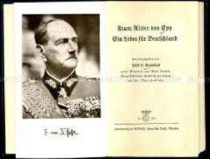 Nationalsozialistische Propagandaschrift über den Reichsstatthalter in Bayern Franz Ritter von Epp