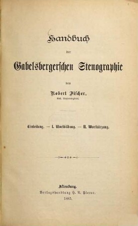 Handbuch der Gabelsberger'schen Stenographie