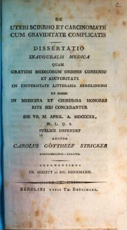 De uteri scirrho et carcinomate cum gravididate complicatis : Dissertatio inauguralis medica
