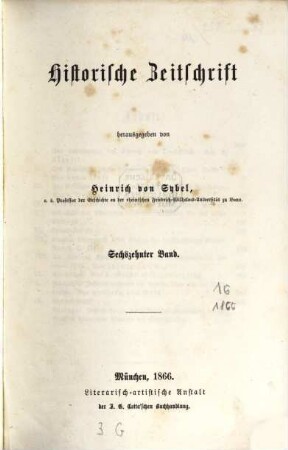 Historische Zeitschrift : HZ. 16. 1866