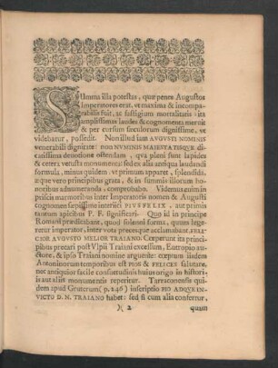 Summa illa potestas, quae penes Augustos Imperatores erat, ut maxima & incomparabilis fuit ...