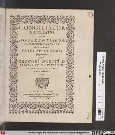 Conciliator Enucleatus Seu Differentiarum Philosophicarum Et Medicarum Petri Apponensis Compendium