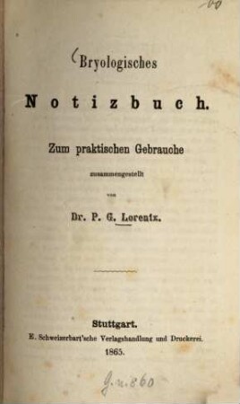 Bryologisches Notizbuch : zum praktischen Gebrauche