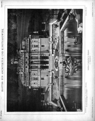Tafel 107: Schloss Linderhof in Bayern. 1. Hauptansicht