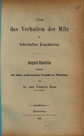 Über das Verhalten der Milz in fieberhaften Krankheiten : Inaug.-Diss.