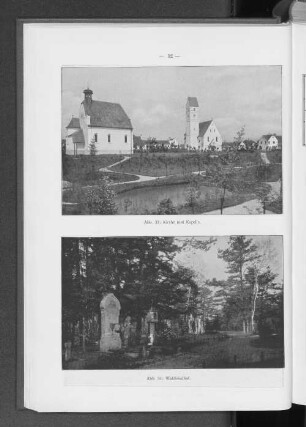 Abb. 33: Kirche und Kapelle. Abb. 34: Waldfriedhof
