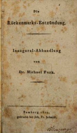 Die Rückenmarks-Entzündung : Inaugural-Abhandlung
