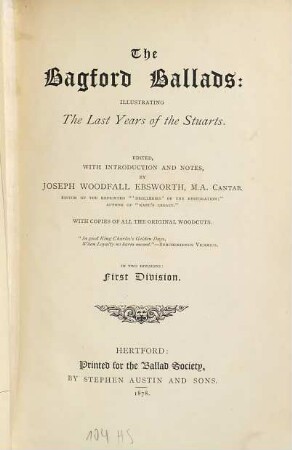 The Bagford Ballads : illustrating the last years of the Stuarts ; Edited with introduction and notes, 1 = 11