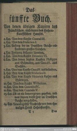 Das fünffte Buch. Von denen übrigen Kaysern des Fränckischen, und dann des Hohenstauffischen Hauses