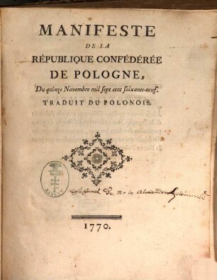 Manifeste de la République Confédérée de Pologne : du quinze Novembre mil sept cent soixante-neuf. Trad. du polonais