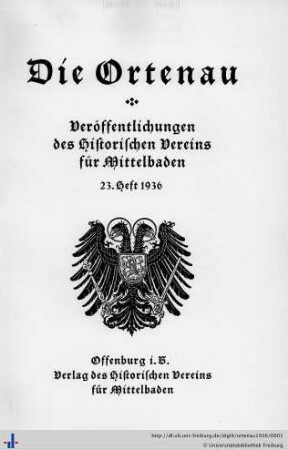 23. Heft: Die Ortenau: Zeitschrift des Historischen Vereins für Mittelbaden