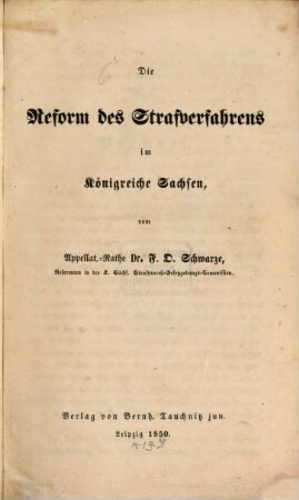 Die Reform des Straf-Verfahrens im Königreich Sachsen
