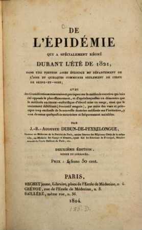 De l'Épidémie qui a spécialement régne durant l'été de 1821 dans une portion très étendue de Departement de l'Oise ...