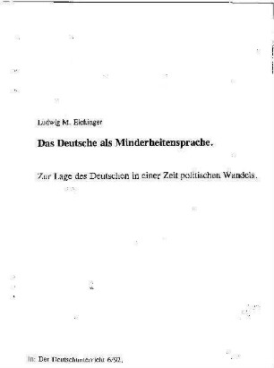 Das Deutsche als Minderheitensprache. Eine soziolinguistische Skizze zur Lage des Deutschen in einer Zeit politischen Wandels