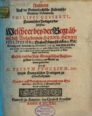 Antwort auff die Grünenbachische Calvinische Glaubens Bekanntnis Philippi Gesserti