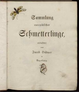 [1]: Sammlung europäischer Schmetterlinge. [1]