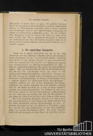4. Der regelmäßige Steingarten.