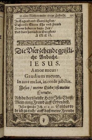 Die Vierzehende geistliche Andacht. Jesus, Amor meus: Gaudium meum, In aure melos, in corde jubilus.