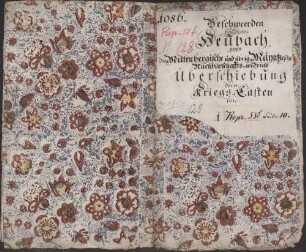 Beschwerden Heubachs gegen die Verteilung der Kriegslasten durch Miltenberg und andere mainzische Orte