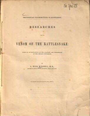 Researches upon the venom of the rattlesnake : with an investigation of the anatomy and physiology of the organs concerned