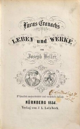 Lucas Cranach's Leben und Werke