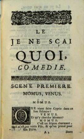 Je ne sais quoi : Comedie